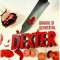 Dexter 2. Dragul Si Devotatul Dexter, Jeff Lindsay - Editura Art