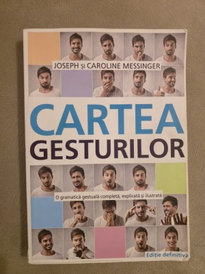 Cartea Gesturilor ~ Joseph Messinger , Caroline Messinger foto