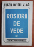 Rosiorii de Vede/ Eugen Ovidiu Vlad