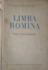 Limba Romana: Fonetica, Vocabular, Gramatica - Al. Graur (1956) - Editura Academiei Romane