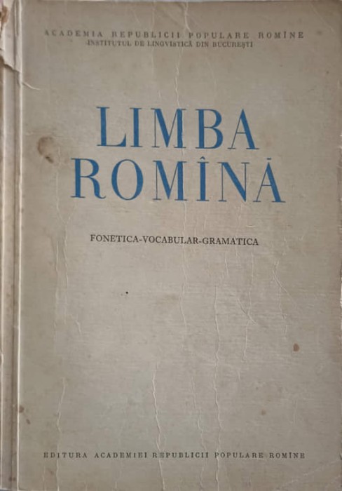 LIMBA ROMANA. FONETICA-VOCABULAR-GRAMATICA-AL. GRAUR SI COLAB.-242206