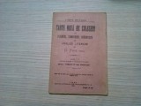 CARTE NOUA DE CULEGERI DE PLANURI, COMPOZITII, DIZERTATII SI ANALIZE LITERARE - Vol. I - G. Nica - Editura Autorului, Iasi, 1923, 80 p.
