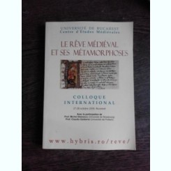 Le reve medieval et ses metamorphoses Colloque international Minda Cioba (ed.), Luminita Diaconu (ed.) foto