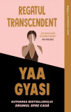 Regatul transcendent - Paperback - Yaa Gyasi - Litera, 2022