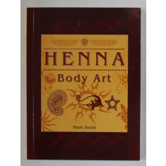 HENNA BODY ART by MARK SMITH , 1999