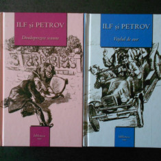 ILF SI PETROV - DOUASPREZECE SCAUNE / VITELUL DE AUR 2 volume, editie cartonata