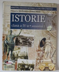 ISTORIE , CLASA A VI - A , SEMESTRUL I de CLEOPATRA MIHAILESCU si TUDORA PITILA , 2016 *LIPSA CD , *MICI DEFECTE