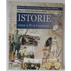 ISTORIE , CLASA A VI - A , SEMESTRUL I de CLEOPATRA MIHAILESCU si TUDORA PITILA , 2016 *LIPSA CD , *MICI DEFECTE