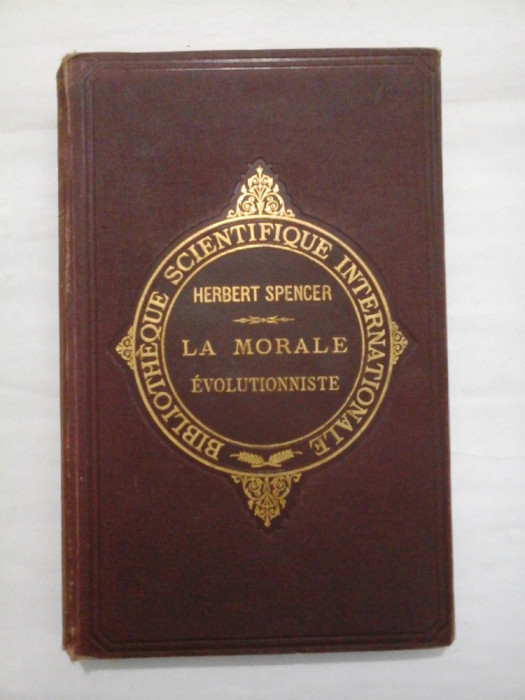 LES BASES DE LA MORALE EVOLUTIONNISTE - HERBERT SPENCER - 1889