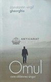 Omul care calatorea singur - 2008 - Constantin Virgil Gheorghiu (L220)