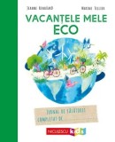 Cumpara ieftin Vacantele mele eco. Jurnal de calatorii completat de&hellip;/Jeanne Renouard
