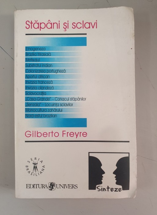 Stapani si sclavi - Gilberto Freyre
