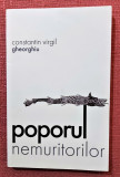 Poporul nemuritorilor. Editura Sophia, 2014 - Constantin Virgil Gheorghiu