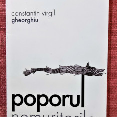 Poporul nemuritorilor. Editura Sophia, 2014 - Constantin Virgil Gheorghiu