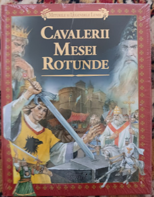 myh 110 5 - Cavalerii mesei rotunde - colectia Miturile si legendele lumii foto