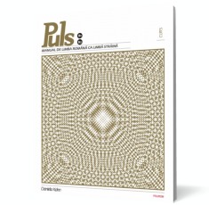 Puls: Manual de limba romana ca limba straina (nivelurile B1-B2)