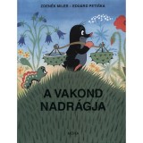 A vakond nadr&aacute;gja - Eduard Petiska