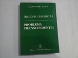 FILOSOFIA PENTADICA I - PROBLEMA TRANSCENDENTEI - ALEXANDRU SURDU