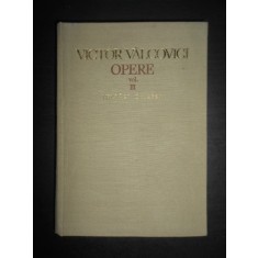 Victor Valcovici - Opere. volumul 3 Lucrari diverse (1973, editie cartonata)