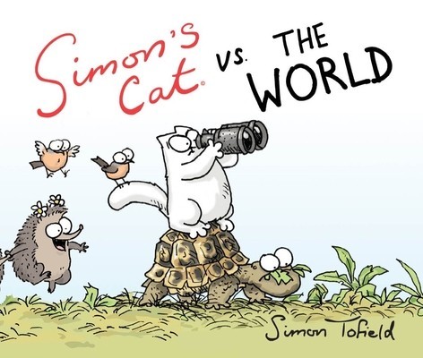 Simon&#039;s Cat vs. the World