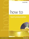 How To Teach Pronunciation (with Audio CD) - Paperback - Jeremy Harmer - Pearson