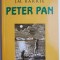 Peter Pan &ndash; J. M. Barrie