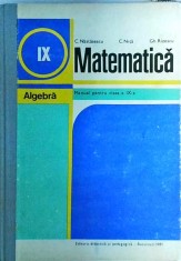 C. Nastasescu, C. Nita, Gh. Rizescu - Matematica. Algebra, manual pentru clasa