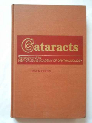 Cataracts Transactions Of The New Orleans Academy Of Ophthalm - George S. Ellis Miles H. Friedlander ,269479 foto