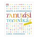 Seg&iacute;ts a gyerekednek! - Tanul&aacute;si technik&aacute;k l&eacute;p&eacute;sről l&eacute;p&eacute;sre - VORDERMAN