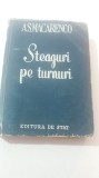 Myh 45s - AS Macarenco - Steaguri pe tunuri - ed 1950