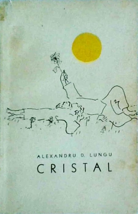 Alexandru Lungu - Cristal