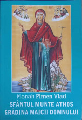 SFANTUL MUNTE ATHOS GRADINA MAICII DOMNULUI-MONAH PIMEN VLAD-287646