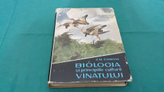 BIOLOGIA ?I PRICIPIILE CULTURII VANATULUI /A. M. COM?IA/ 1961 * foto