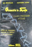 GEOMETRIE IN SPATIU PENTRU GIMNAZIU SI LICEU ION VARTOPEANU ALEXANDRU LEONTE