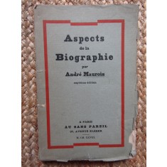 ASPECTS DE LA BIOGRAPHIE-ANDRE MAUROIS
