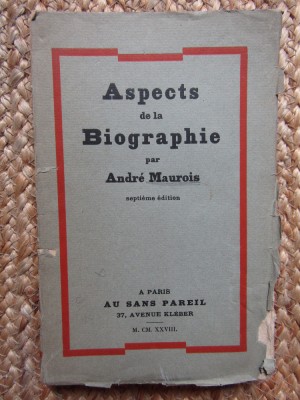 ASPECTS DE LA BIOGRAPHIE-ANDRE MAUROIS foto