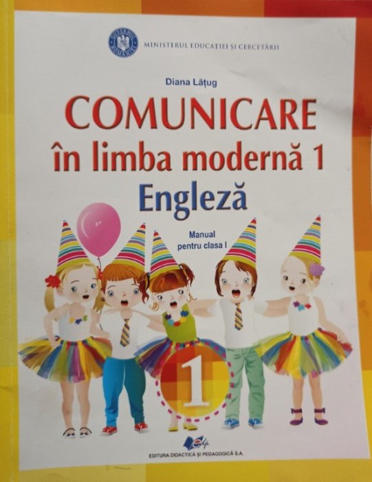 Diana Latug - Comunicare in limba moderna 1 - Engleza (Editia: 2020)