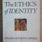 Kwame Anthony Appiah - The ethics of identity