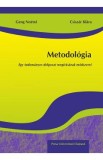Metodologia. Egy tudomanyos dolgozat megirasanak modszerei - Geng Noemi, Csiszar Klara