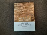 MARCUS AURELIUS GANDURI CATRE SINE INSUSI 25/2, 2018, Humanitas