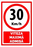 Semn pentru 30 km viteza maxima admisa