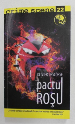PACTUL ROSU de OLIVIER DESCOSSE , 2009 foto