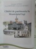 CLADIRI DE PATRIMONIU IN MUNICIPIUL IASI-ANTONIO SANDU, IRINA MORARIU, ANAMARIA BOBOC-229991