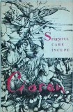 Emil Cioran - Sfarsitul care incepe - Filosofie, Limba Romana, Coperta Brosata, Stare Buna