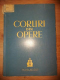 Coruri din opere Editura: Muzicala