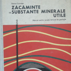 Zacaminte si Substante Minerale Utile - Stoica Coriolan