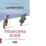 Intoarcerea acasa - Slavomir Rawicz