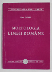 MORFOLOGIA LIMBII ROMANE de ION TOMA , 2004 foto