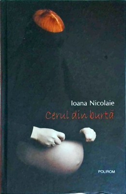Nicolae Ioana - Cerul din burta foto