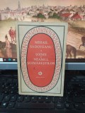 Mihail Sadoveanu, Șoimii; Neamul Șoimăreștilor, ed. Minerva, București 1983, 209